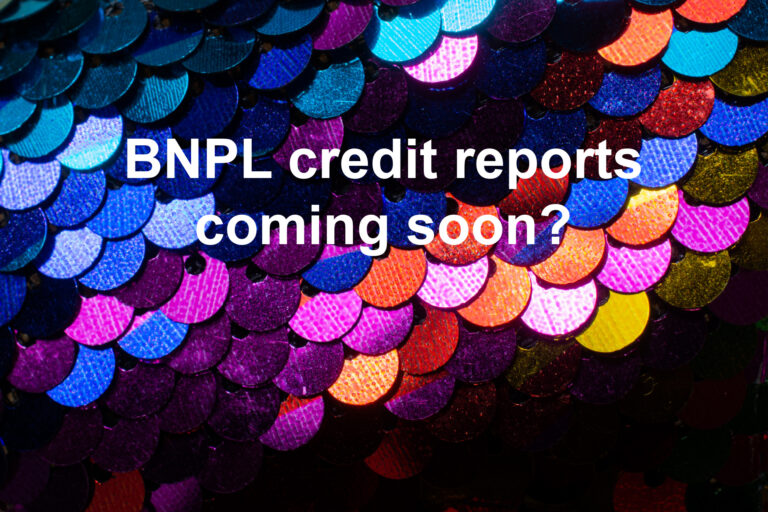 BNPL credit reports coming soon