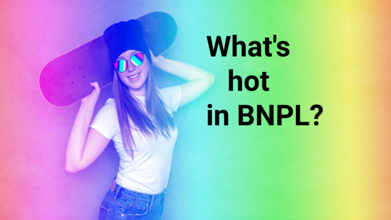 BNPL research - Whats hot?