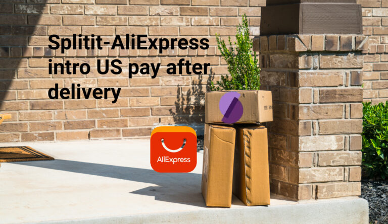 Splitit-AliExpress pay after delivery BNPL